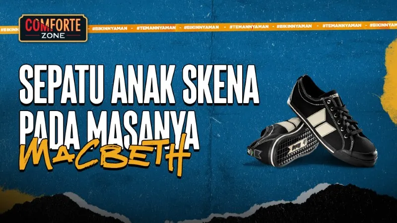 Image Sepatu Anak Skena Pada Masanya, Macbeth